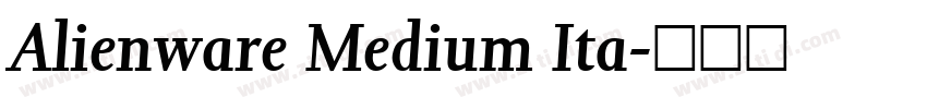 Alienware Medium Ita字体转换 Alienware Medium Ita字体转换